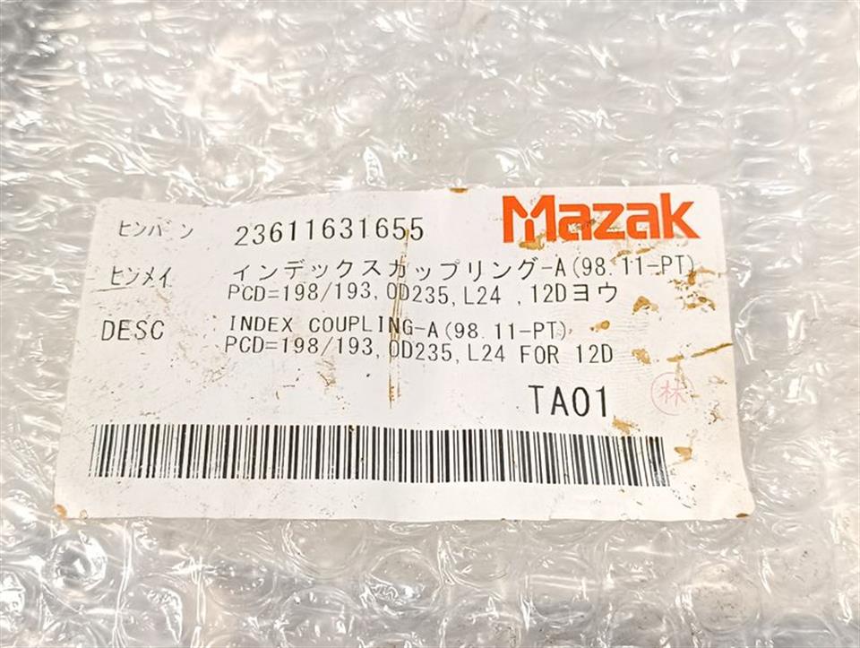 MAZAK TA01 Index Coupling-A (98.11-PT) 23611631655 UNUSED